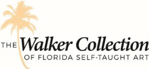 The Walker Collection of Florida Self-Taught Art